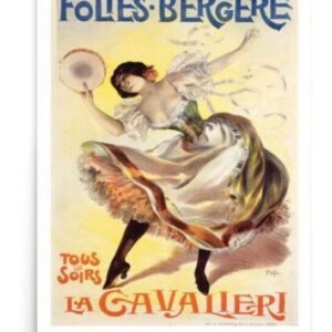 Vintage French Les Folies Bergere Poster, La Cavalleri Dancing Lady In Rustic Dress On Yellow Background
